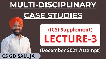MDCS Supplement /Lecture-2 / December 2021 Attempt / CS Professional / CS GD SALUJA