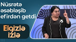 Elgizlə izlə - Şəfiqə Nağıyeva Nüsrətə görə ağlayaraq studiyanı tərk etdi