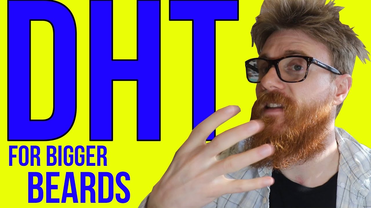 HOW TESTOSTERONE IMPROVES YOUR BEARD GROWTH Can DHT Improve Your 