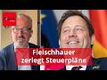 „Klingbeil hört Stimmen“: Fleischhauer zerlegt Steuerpläne