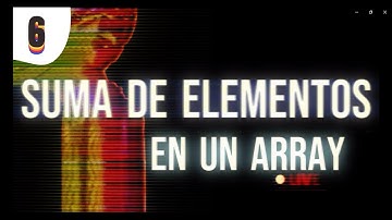 SUMA DE ELEMENTOS DE UN ARRAY EN JAVA.