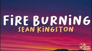 Fire Burning - Sean Kingston (Lyrics)