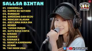 SALLSA BINTAN X 3 PEMUDA BERBAHAYA FULL ALBUM TERBARU 2024 | CINDERELLA | KARNA SU SAYANG