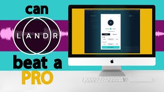 Who Should Master Your Music?? - Landr Mastering Vs A Mastering Engineer