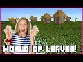 MY WORLD OF LEAVES!!! SURVIVING ON LEAVES!!!