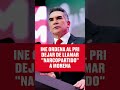 EL INE ORDENA AL PRI DEJAR DE LLAMAR "NARCOPARTIDO" A MORENA