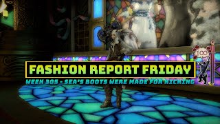 FFXIV: Fashion Report Friday - Week 305 : Sea's Boots Were Made For Kicking