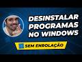Como Desinstalar Programas no Windows 2026