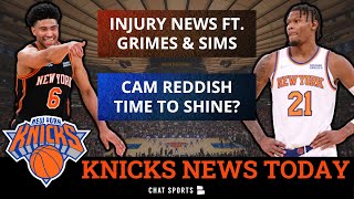 MAJOR Knicks Injury News Ft. Quentin Grimes & Jericho Sims + Cam Reddish Gets His Chance