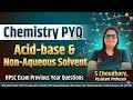 Acid-Base &amp; Non-aqueous Solvent PYQs | RPSC 2011 से 2025 तक अम्ल- क्षार &amp; अजलीय विलायक के PYQs