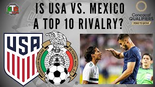 Is the USA vs. Mexico Rivalry One of the Biggest Worldwide?