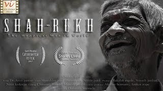 Shah - Rukh | Happiest Man In The World | Award Winning Indian Documentary Film | Six Sigma Films