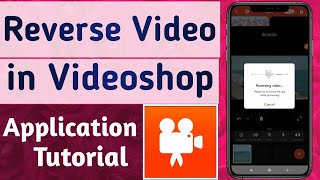 How to Make Reverse Video in Videoshop App screenshot 1