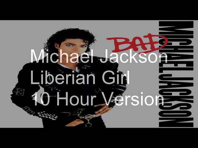 10 Hours】Michael Jackson - Liberian Girl (2012 Remastered Version