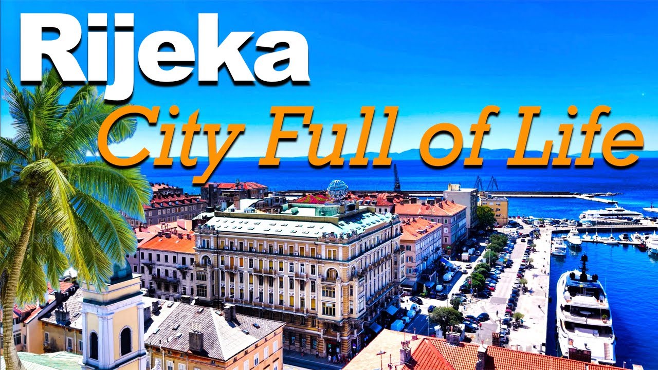 Rijeka Croatia || Croatia top places