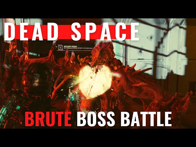 Dead Space Chapter 4: Obliteration Imminent, How to beat the Brute boss