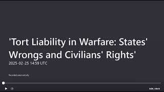 Tort Liability in Warfare: States’ Wrongs and Civilians’ Rights by Dr Haim Abraham – Book Symposium