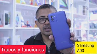 samsung a03 [ trucos y funciones ocultas ] como configurarlo