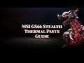 MSI GS66 Stealth Thermal Paste Guide