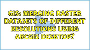 GIS: Merging Raster Datasets of Different Resolutions using ArcGIS Desktop? (2 Solutions!!)