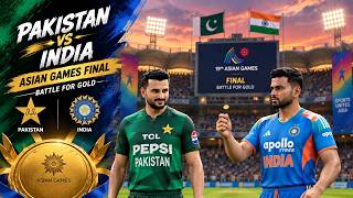 GOLD MEDAL MATCH😱🥇INDIA vs PAKISTAN ASIAN GAMES FINAL |Cricket 26 LIVE