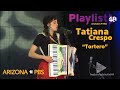 Tatiana Crespo plays "Tortero" | Playlist 48