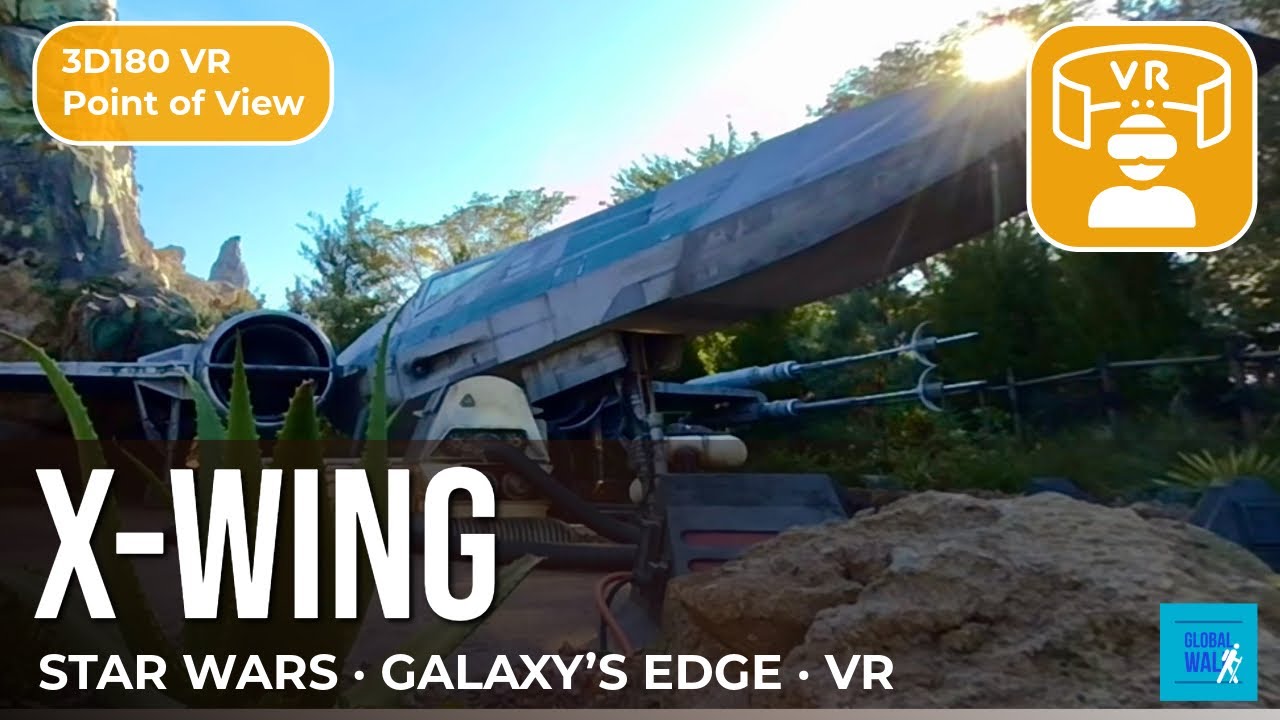 X-Wing Fighter 3D180 VR — Galaxy's Edge Close-Up, Walt Disney World