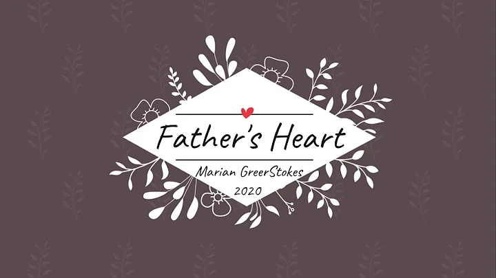 Fathers Heart