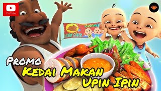 'kedai makan upin dan ipin ' full '