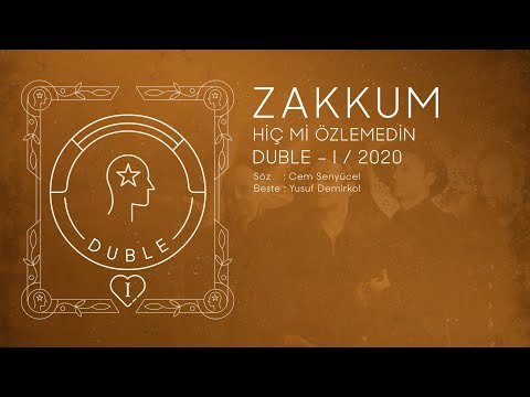 ZAKKUM // Hiç mi Özlemedin (2020)