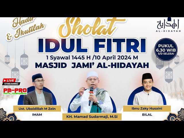 SHOLAT IDUL FITRI 1 SYAWAL 1445 H 10 APRIL 2024// MASJID AL-HIDAYAH// class=