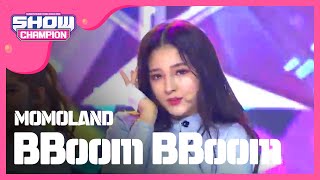 Show Champion EP.258 MOMOLAND - Bboom Bboom [모모랜드 - 뿜뿜]