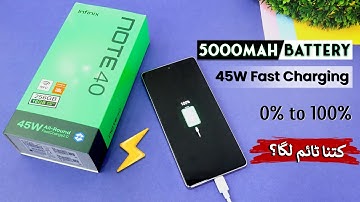 Infinix Note 40 Charging Test | 45W Fast charging 0%to 100% ⚡