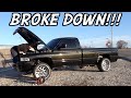 TWIN TURBO CUMMINS LEAVES US STRANDED AFTER ADDING MORE POWER!!!