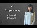Arithmetic Operators in C | Arithmetic Operators | Operators in C | C Programming In Hindi