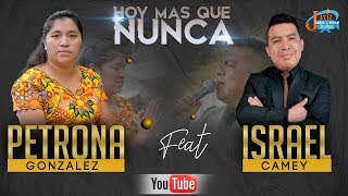 Hoy mas que nunca // Petrona Gonzalez Feat Israel Camey chords