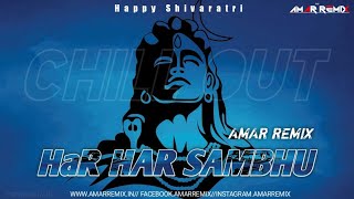 Har Har Sambhu | Abhilipsa Panda | Chill Out | Dj Amar Remix 2023