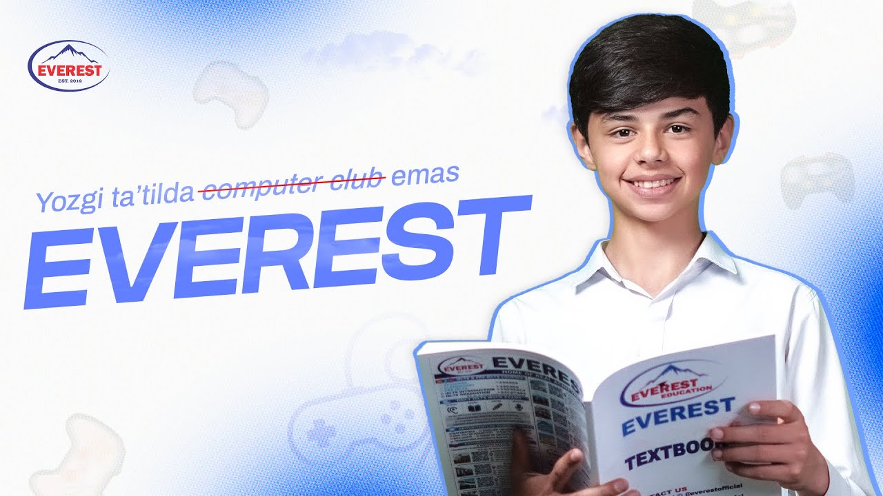 Yozni behuda o'tkazmang! EVEREST KIDS