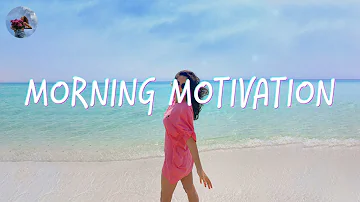 Morning music motivation - songs to boost your mood
