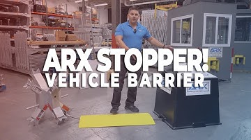 Introducing The ARX STOPPER HVM Barrier System