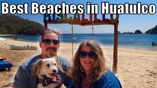 Comparing Five Top Beaches in Huatulco, Mexico