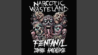 Fentanyl Zombie Apocalypse
