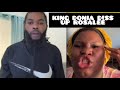 KING DONIA TELL ROSALEE GO ONE SIDE WID HAR B TTY BUSINESS MUST WATCH