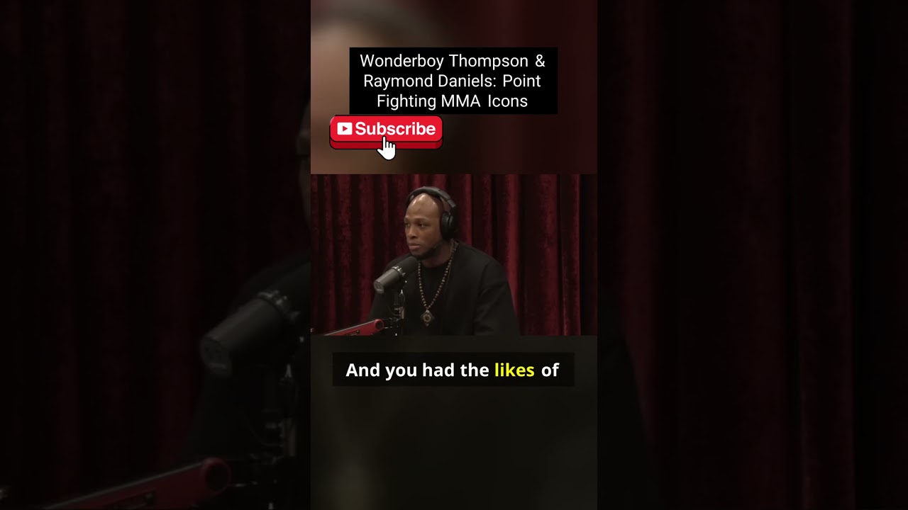 Wonderboy Thompson & Raymond Daniels: Point Fighting MMA Icons