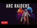 ITS FINALLY HERE BOYS!! - ARC RAIDERS  -  Duos Gameplay!