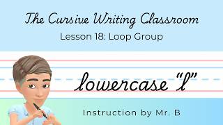Lesson 18: Loop Group— Cursive Letter l | Easy Handwriting for Kids