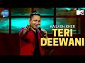 Teri deewani  kailash kher  unacademy unwind with mtv