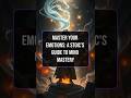 Master Your Emotions A Stoic's Guide to Mind Mastery #shorts #shortsviral