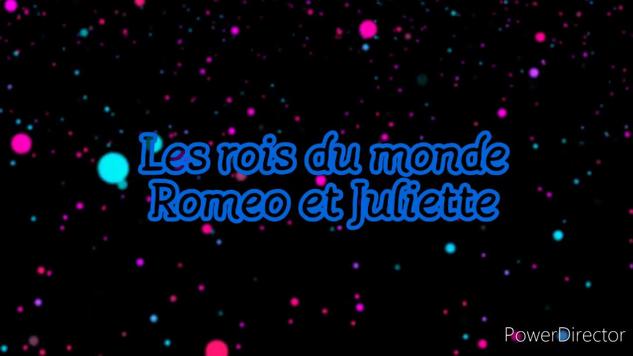 Les rois du monde/Roméo et Juliette (Subtitulada | Sous-titré) - YouTube