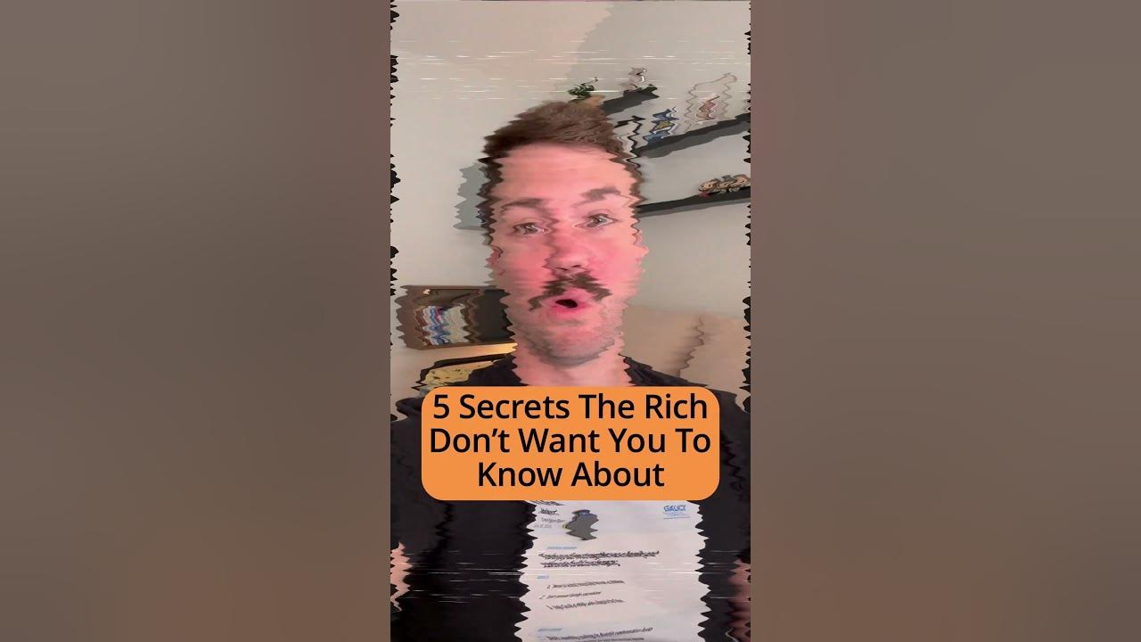 5 Secrets the Rich Don't Want You to Know About? YouTube